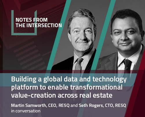 Building a global data and technology platform to enable transformational value-creation across real estate