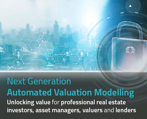Next Generation Automated Valuation Modelling - Unlocking Value for Professional Real Estate Investors, Asset Managers, Valuers and Lenders